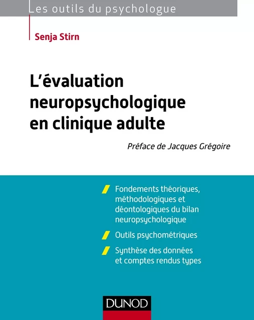 L'évaluation neuropsychologique en clinique adulte - Senja Stirn - Dunod