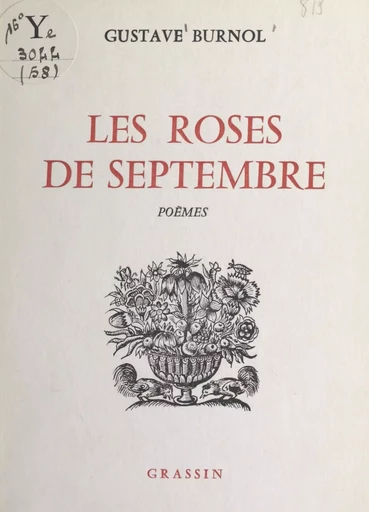 Les roses de septembre - Gustave Burnol - FeniXX réédition numérique