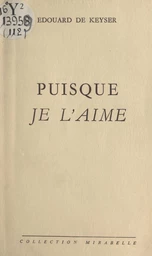 Puisque je l'aime