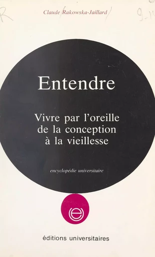 Entendre - Claude Rakowska-Jaillard - FeniXX réédition numérique