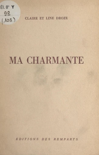 Ma charmante - Claire Droze, Line Droze - FeniXX réédition numérique