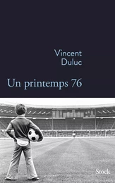 Un printemps 76