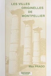 Les villes originelles de Montpellier