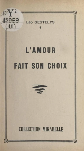 L'amour fait son choix - Léo Gestelys - FeniXX réédition numérique