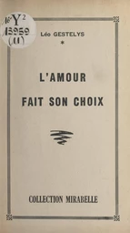 L'amour fait son choix