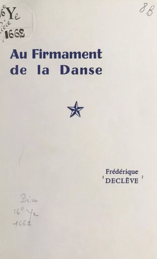 Au firmament de la danse - Frédérique Declève - FeniXX réédition numérique