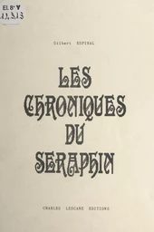 Les chroniques du séraphin