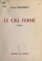 Le ciel fermé