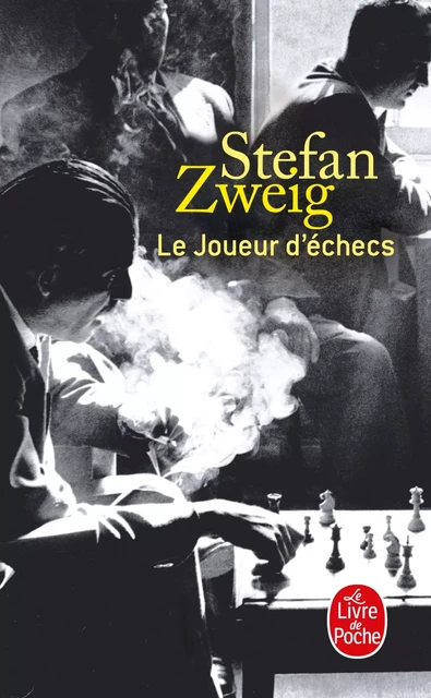 Le Joueur d'échecs (nouvelle traduction) - Stefan Zweig - Le Livre de Poche