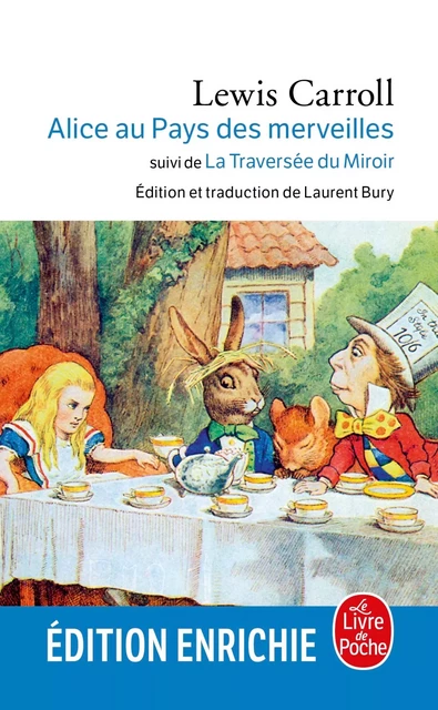 Alice au Pays des Merveilles, suivi de De l'autre côté du miroir - Lewis Carroll - Le Livre de Poche