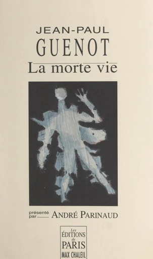 La morte vie - Jean-Paul Guénot - FeniXX réédition numérique