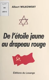 De l'étoile jaune au drapeau rouge