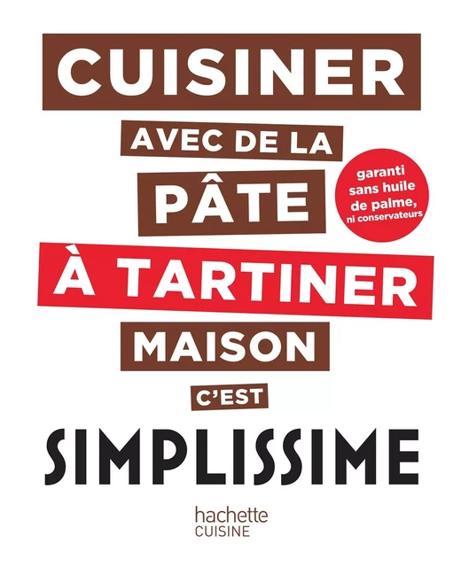 Pâte à tartiner maison Simplissime - Jean-François Mallet - Hachette Pratique