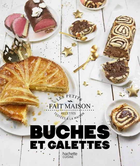 Bûches et galettes - Eva Harlé - Hachette Pratique