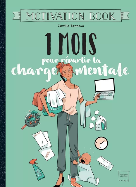 1 mois pour répartir la charge mentale -  ritalechat - Hachette Pratique