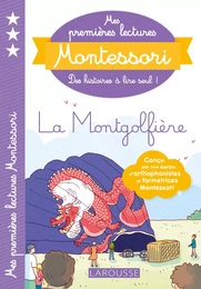 Mes premières lectures Montessori, la montgolfière