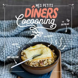 Mes petits dîners cocooning