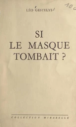 Si le masque tombait ?