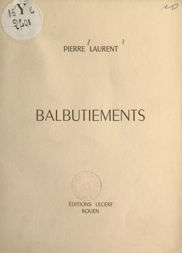 Balbutiements - Pierre Laurent - FeniXX réédition numérique