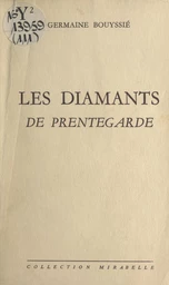 Les diamants de Prentegarde