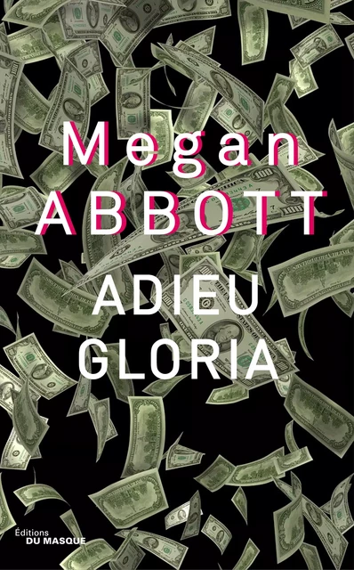 Adieu Gloria - Megan Abbott - Le Masque