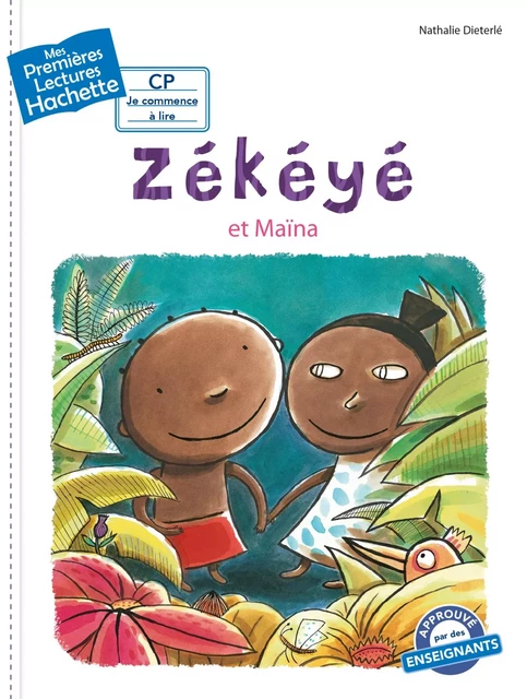 Premières lectures CP2 Zékéyé et Maïna -  - Hachette Enfants