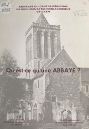 Qu'est-ce qu'une abbaye ?