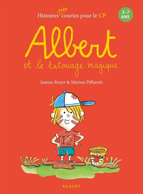 Albert et le tatouage magique - Jeanne Boyer - Rageot Editeur