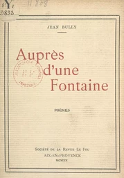 Auprès d'une fontaine