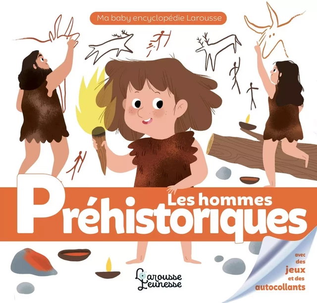 Les hommes préhistoriques - Caroline Fait - Larousse