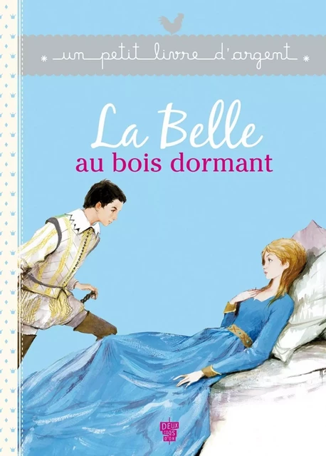 La Belle au bois dormant - Charles Perrault - Deux Coqs d'Or