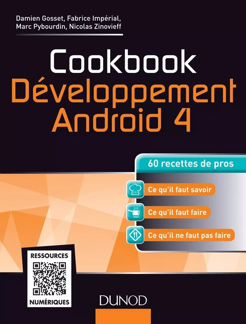 Cookbook Développement Android 4 - Damien Gosset - Dunod