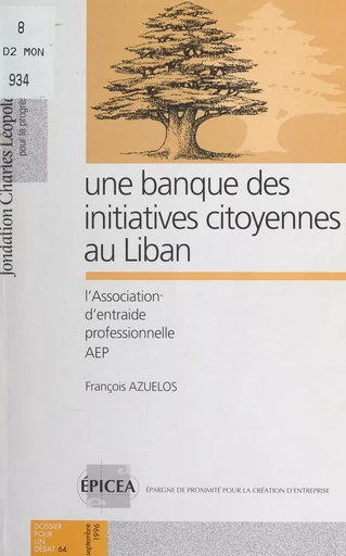 Une banque des initiatives citoyennes au Liban - François Azuelos - FeniXX réédition numérique