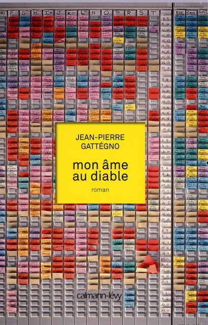 Mon âme au diable - Jean-Pierre Gattégno - Calmann-Lévy