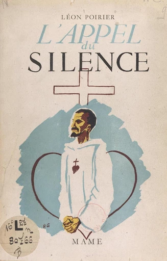 Charles de Foucauld et l'appel du silence - Léon Poirier - FeniXX réédition numérique