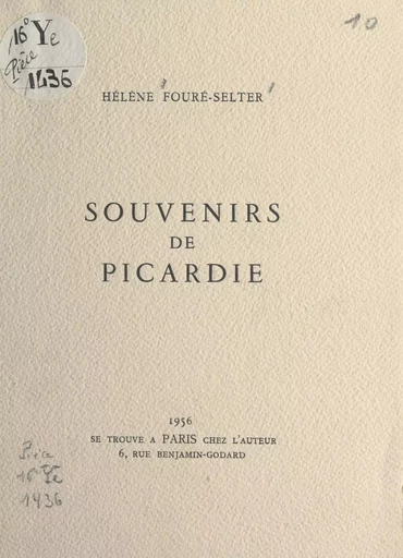 Souvenirs de Picardie - Hélène Fouré-Selter - FeniXX réédition numérique