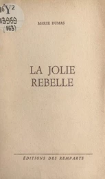 La jolie rebelle