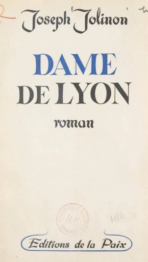 Dame de Lyon - Joseph Jolinon - FeniXX réédition numérique