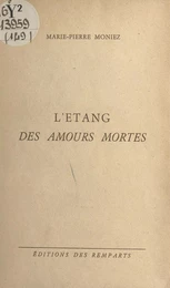 L'étang des amours mortes