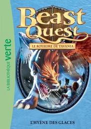 Beast Quest 46 - L'hyène des glaces