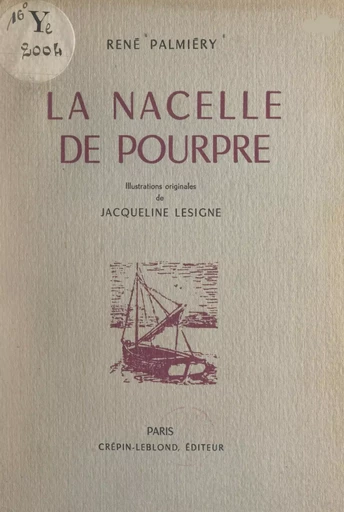 La nacelle de pourpre - René Palmiery - FeniXX réédition numérique