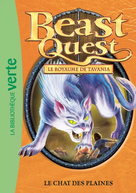 Beast Quest 44 - Le chat des plaines - Adam Blade - Hachette Jeunesse