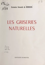 Les griseries naturelles