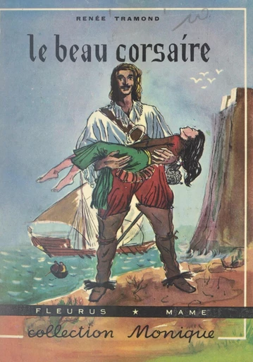 Le beau Corsaire - Renée Tramond - FeniXX réédition numérique