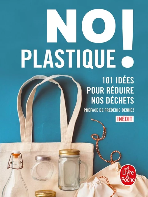 No plastique ! -  Collectif - Le Livre de Poche