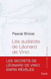 Les audaces de Léonard de Vinci