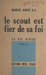 Le scout est fier de sa foi