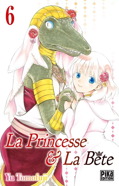 La Princesse et la Bête T06 - Yu Tomofuji - Pika