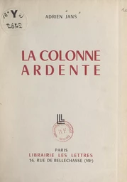 La colonne ardente