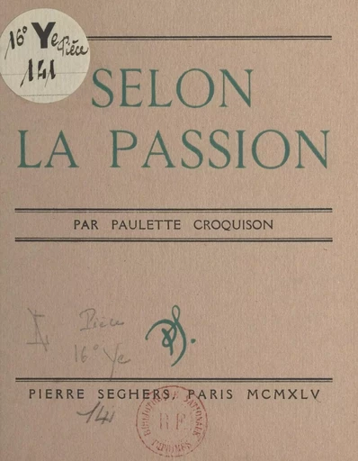 Selon la Passion - Paulette Croquison - FeniXX réédition numérique